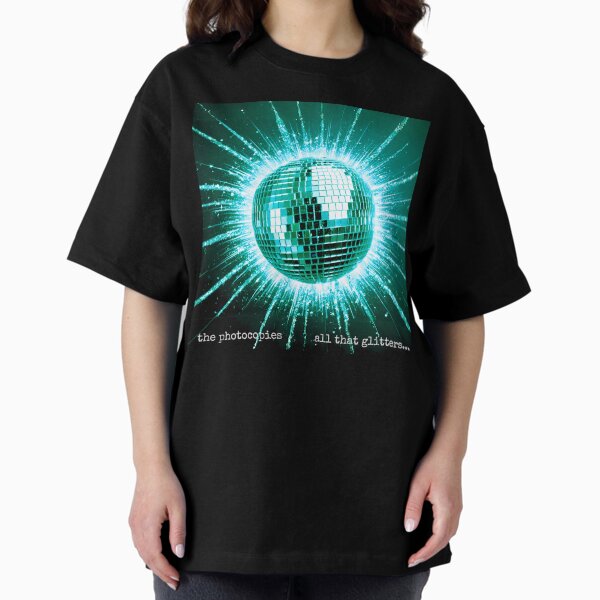 All That Glitters... Oversized T-Shirt