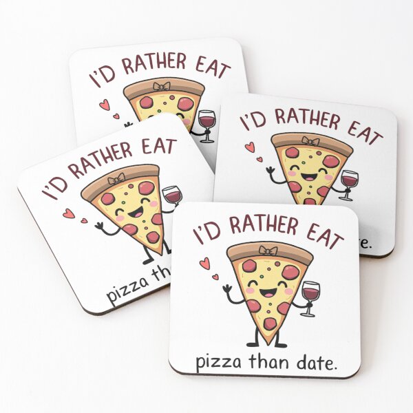 Item preview, Cute Pizza Slice Art - I'd Rather Eat Pizza Than Date T-Shirt & More designed and sold by Sarcasm HQ.