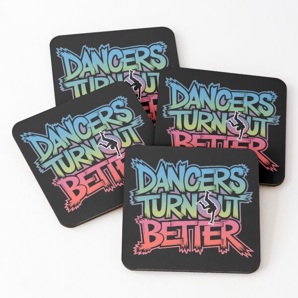 Item preview, Dancers Turn Out Better designed and sold by REBELIUM.