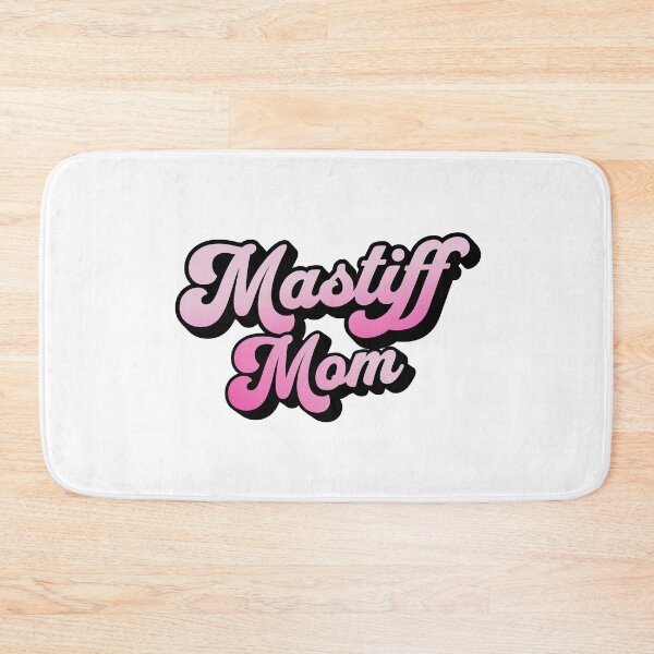 Item preview, Mastiff Mom Cute Pink Cursive Summer Gift designed and sold by Guarddogdrive.