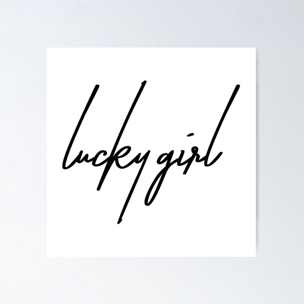 Artikel-Vorschau von Lucky Girl – Süßes und trendiges ästhetisches Zitat-Geschenk, designt und verkauft von ReggieDior.