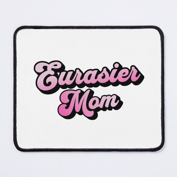Item preview, Eurasier Mom Cute Pink Cursive Summer Gift designed and sold by Guarddogdrive.