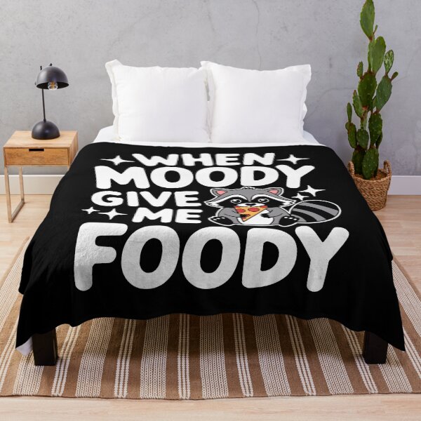 Item preview, When Moody Give Me Foody! Funny Raccoon designed and sold by PMCreative.
