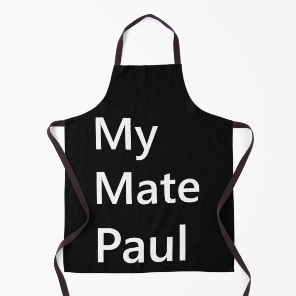 Item preview, My Mate Paul - British Humor designed and sold by SloganArtist.