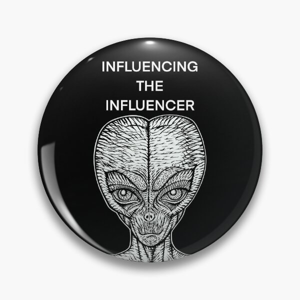 Item preview, INFLUENCING THE INFLUENCER - the alien words .9 designed and sold by lautir.