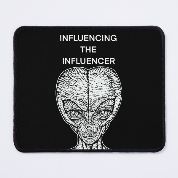 Item preview, INFLUENCING THE INFLUENCER - the alien words .9 designed and sold by lautir.
