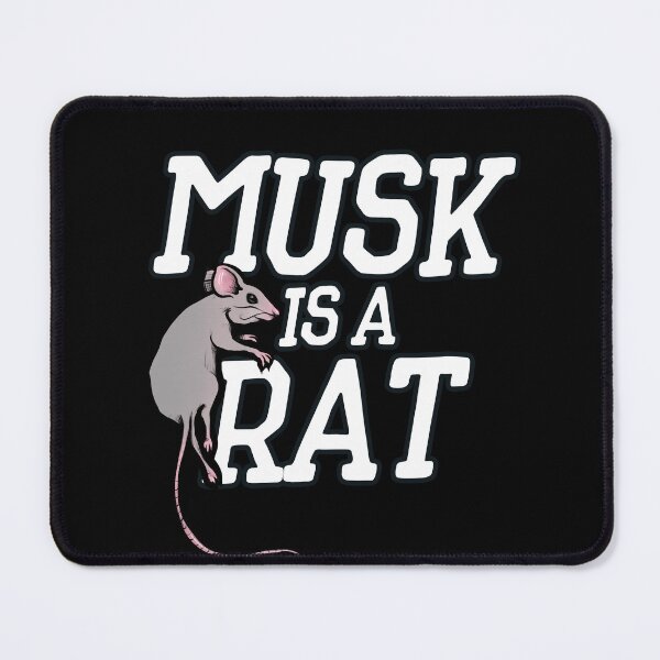 Item preview, Musk is a Rat designed and sold by FrictionMaxxing.