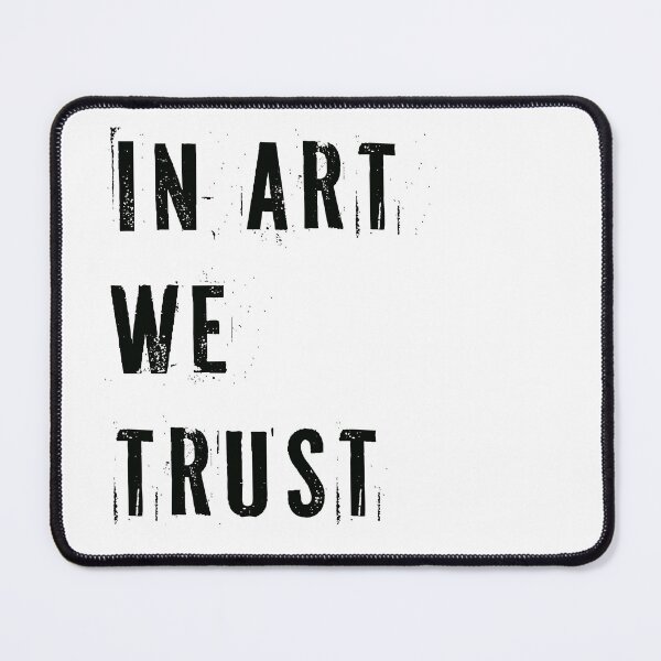 Item preview, IN ART WE TRUST (black version) designed and sold by winterwinter.