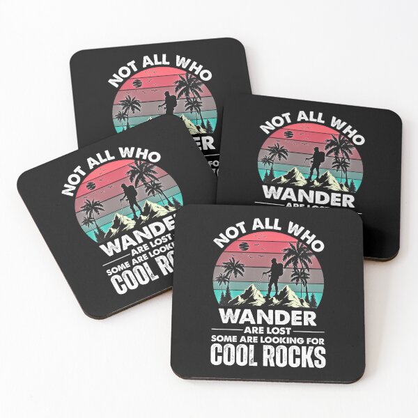 Item preview, Not All Who Wander Are Lost Some Are Looking For Cool Rocks designed and sold by Designx99Shirt.