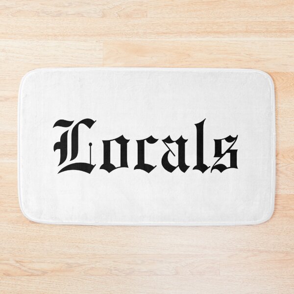 Item preview, Locals, Locals Only, Locals Apparel and Gifts designed and sold by happiness1000.
