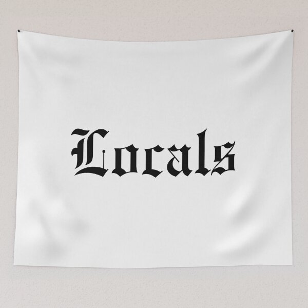 Item preview, Locals, Locals Only, Locals Apparel and Gifts designed and sold by happiness1000.