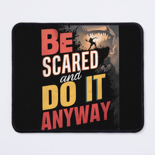 Item preview, Be Scared and Do It Anyway – Motivational Courage Quote designed and sold by ViviNyks.