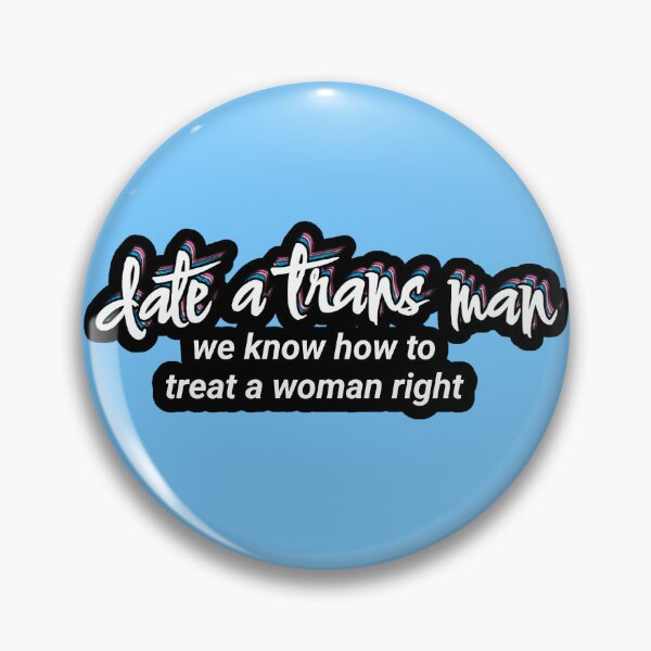 Item preview, Date a Trans Man designed and sold by Teddy-FauxBear.