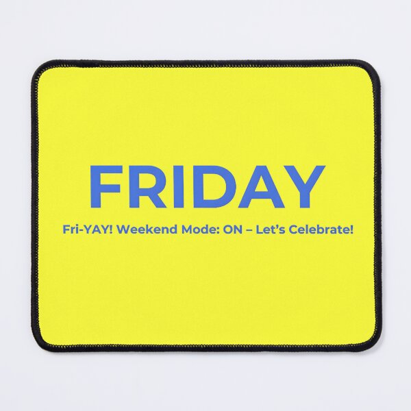 Item preview, Fri-YAY! Weekend Begins – Chill & Celebrate designed and sold by StickPlaza.