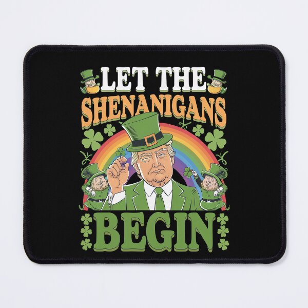 Item preview, Let The Shenanigans Begin Funny Trump St Patricks Day designed and sold by Redgiant87x.