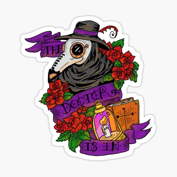 Item preview, The plague doctor is in designed and sold by Jmablesonart.