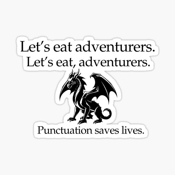 Item preview, Dragon: Punctuation Saves Lives designed and sold by TenkaTees.