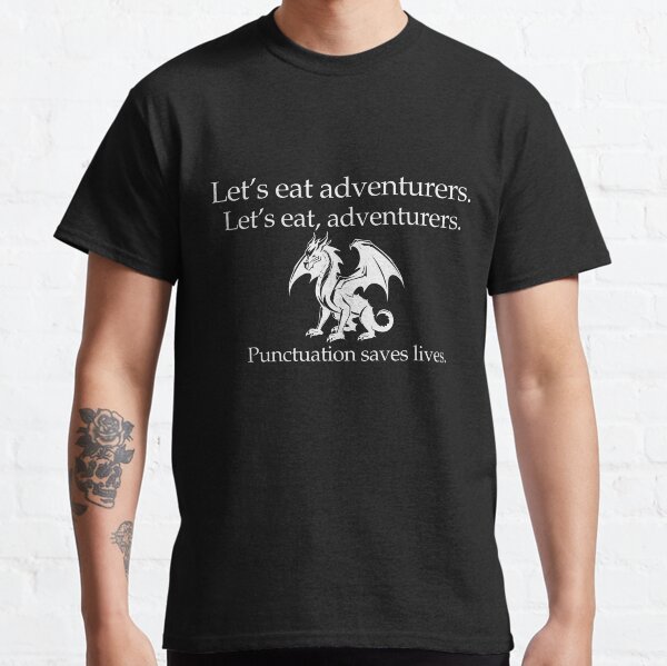 Item preview, White Dragon: Punctuation Saves Lives designed and sold by TenkaTees.