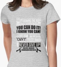Inspirational and Motivational Ehlers Danlos Awareness Quote Women's Fitted T-Shirt