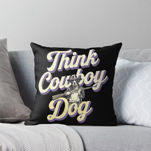 Item preview, Think cowboy dog - Live cowboy dog - Cowboy dog the original - Long life cowboy dog - Cowboy dog only - Red hot cowboy dog designed and sold by JansenGS.