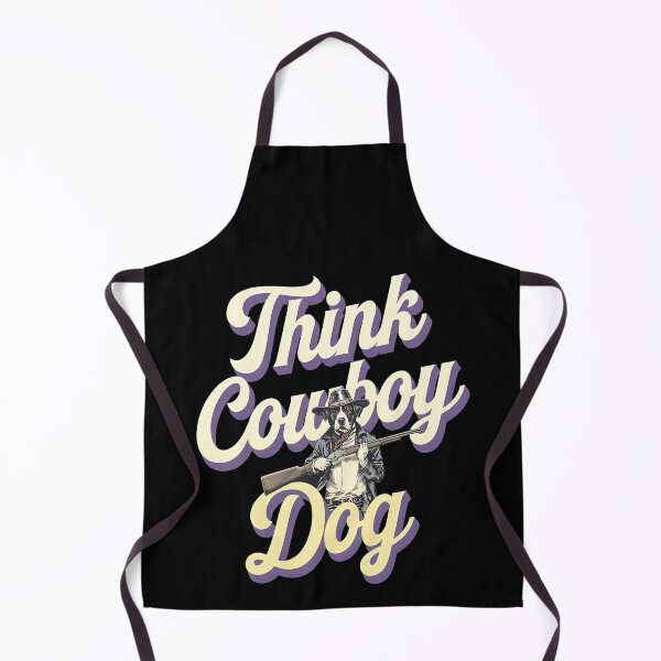 Item preview, Think cowboy dog - Live cowboy dog - Cowboy dog the original - Long life cowboy dog - Cowboy dog only - Red hot cowboy dog designed and sold by JansenGS.