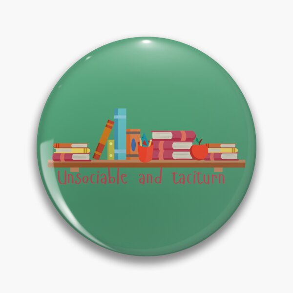 Item preview, Unsociable and Taciturn designed and sold by Rascal Phoebe .