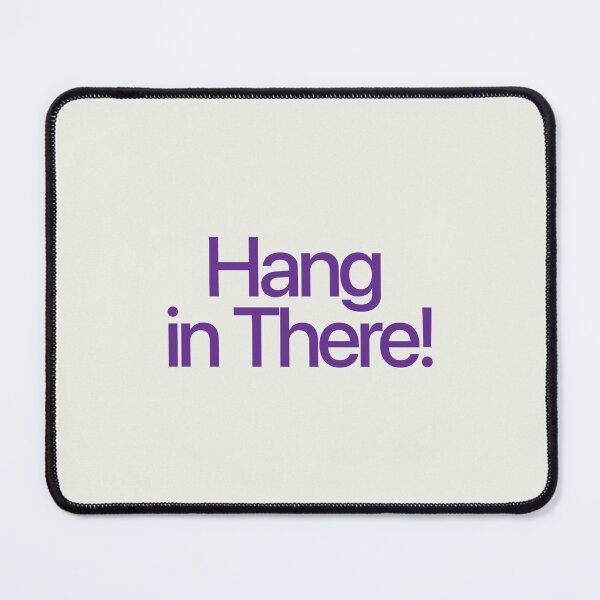 Item preview, Hang in There! designed and sold by Wollmanworks.