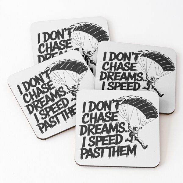 Item preview, Parachute - I don’t chase dreams… I speed past them designed and sold by 123ks.