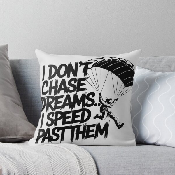Item preview, Parachute - I don’t chase dreams… I speed past them designed and sold by 123ks.