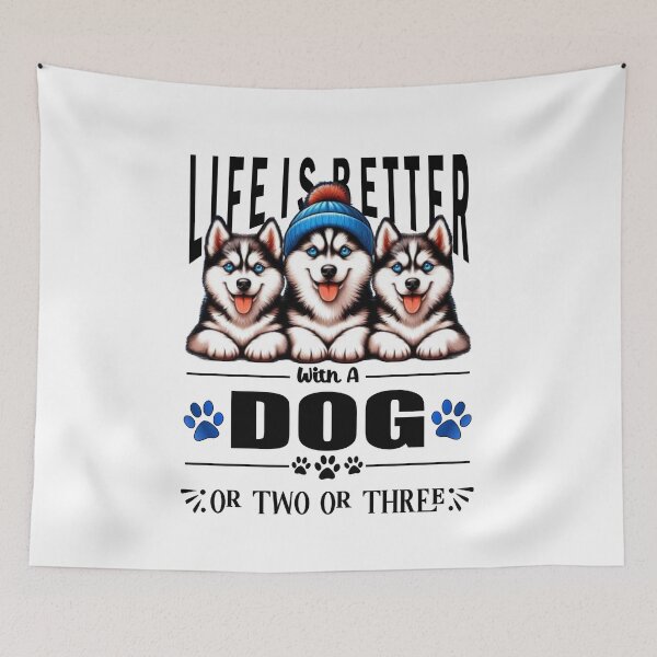 Item preview, Life Is Better With A Dog Or Two Or Three Husky Dog Lover designed and sold by Creat-Des.