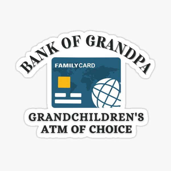 Item preview, Grandpa’s FamilyCard: Generation Love ATM designed and sold by Zakrytos ★★★★★.