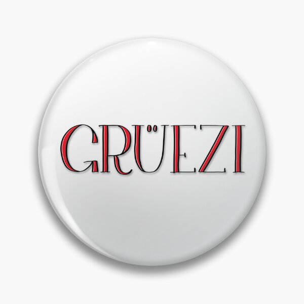 Item preview, GRÜEZI – Swiss greeting in stylish serif font – black and red designed and sold by Taylina.