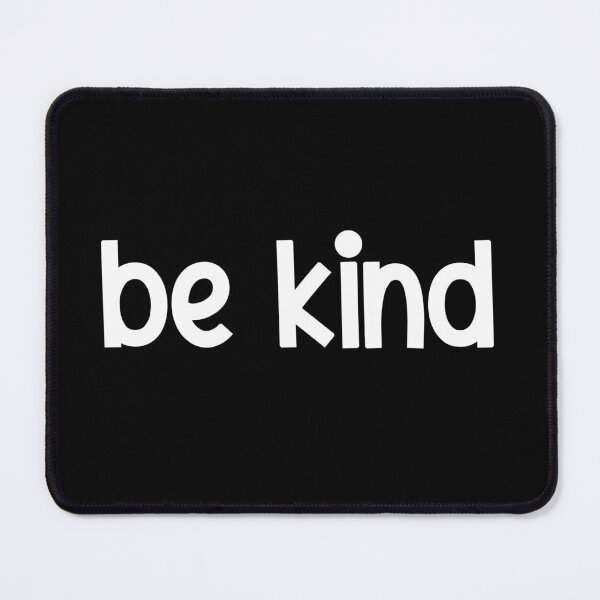 Item preview, Be Kind (no verse in white) designed and sold by Designs or whatever....