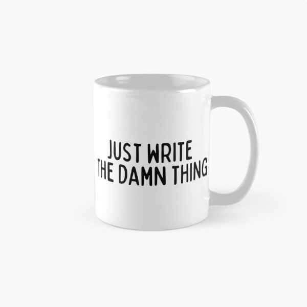 Item preview, Just Write The Damn Thing designed and sold by BookishArcana.