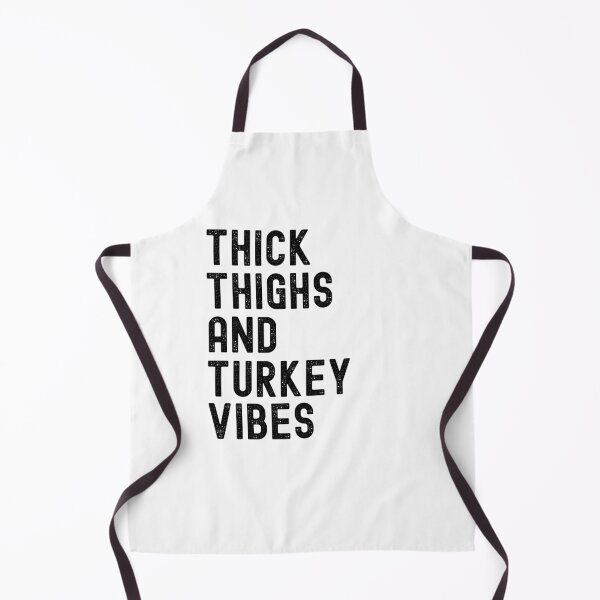 Item preview, Thick Thighs and Turkey Vibes funny thanksgiving workout gym designed and sold by snowry.