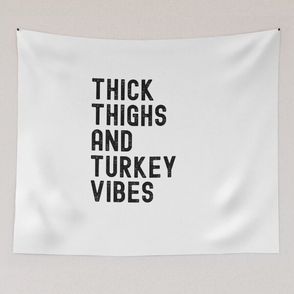 Item preview, Thick Thighs and Turkey Vibes funny thanksgiving workout gym designed and sold by snowry.