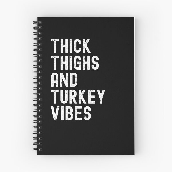 Item preview, Thick Thighs and Turkey Vibes funny thanksgiving humor gym designed and sold by snowry.