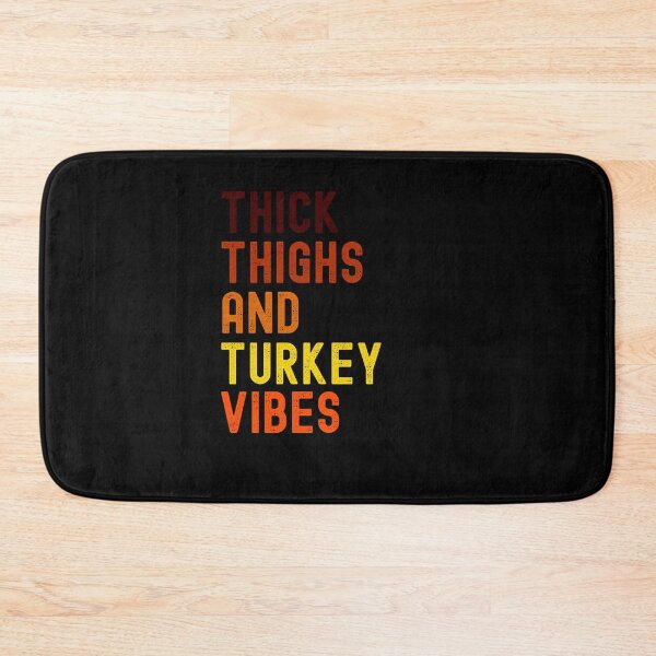 Item preview, Thick Thighs and Turkey Vibes funny thanksgiving joke gym designed and sold by snowry.
