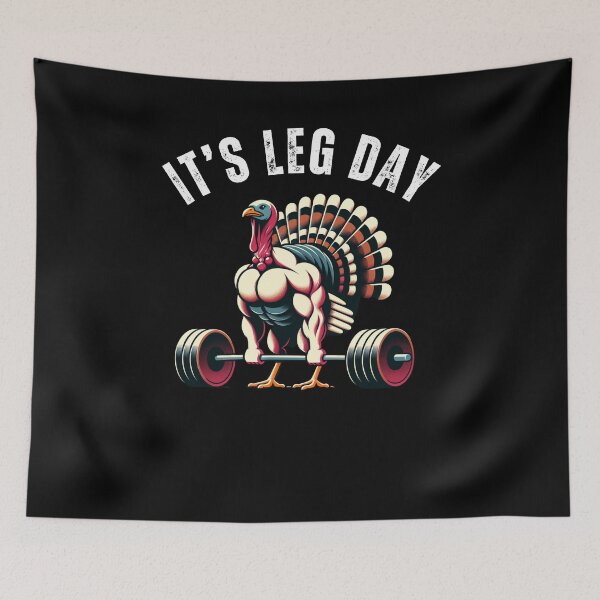Item preview, It's Leg Day funny thanksgiving gym muscle turkey humor designed and sold by snowry.