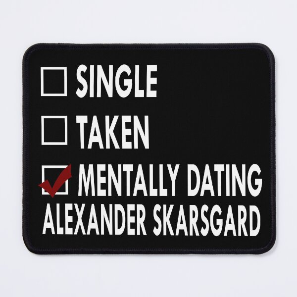 Item preview, Dating Alexander Skarsgard designed and sold by Sasya.