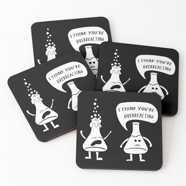 Item preview, I Think You're Overreacting – Funny Science Gift for Lab Nerds and Experiment Lovers designed and sold by ScienceCorner.