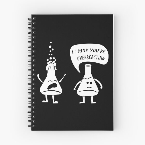 Item preview, I Think You're Overreacting – Funny Science Gift for Lab Nerds and Experiment Lovers designed and sold by ScienceCorner.