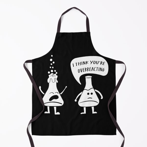 Item preview, I Think You're Overreacting – Funny Science Gift for Lab Nerds and Experiment Lovers designed and sold by ScienceCorner.