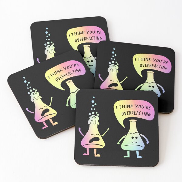 Item preview, I Think You're Overreacting – Funny Science Gift for Lab Nerds and Experiment Lovers designed and sold by ScienceCorner.