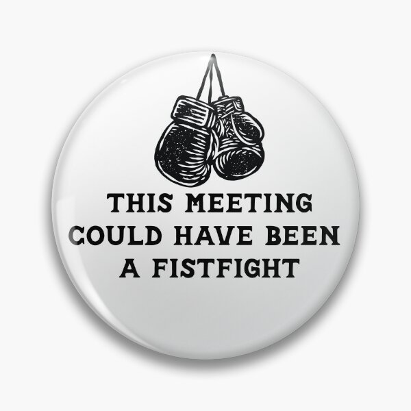 Item preview, This meeting could have been a fistfight designed and sold by amtwils.