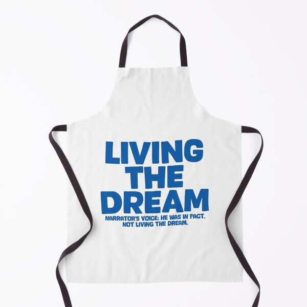 Item preview, Living the dream ironic phrase male designed and sold by Captain-Jackson.