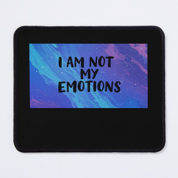 Item preview, I AM NOT MY EMOTIONS designed and sold by FitEnvy.