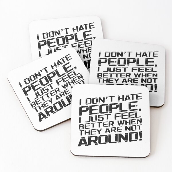 Item preview, I don't hate people designed and sold by QuanntixArt.