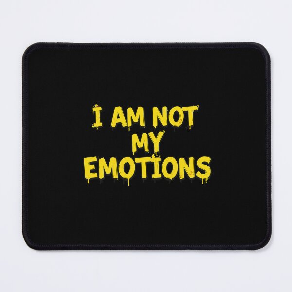 Item preview, I AM NOT MY EMOTIONS -yellow designed and sold by FitEnvy.