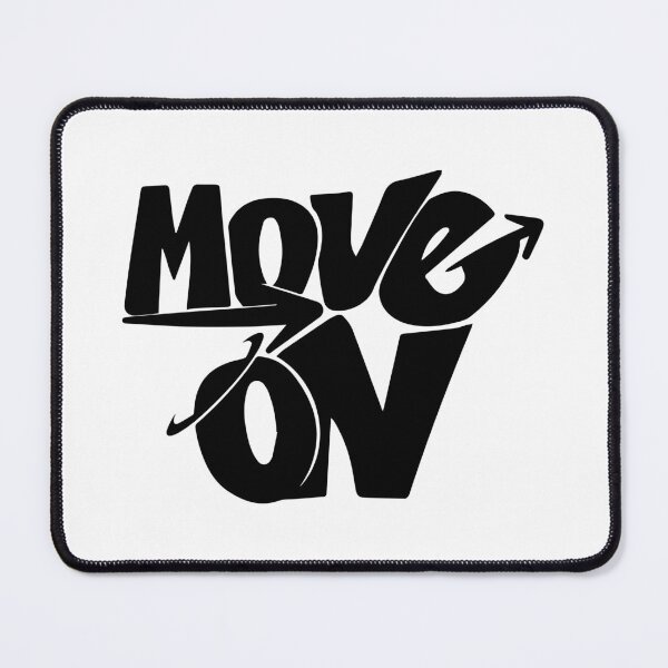 Item preview, Move On - Motivational Typography Design designed and sold by -DEEWOLF-.